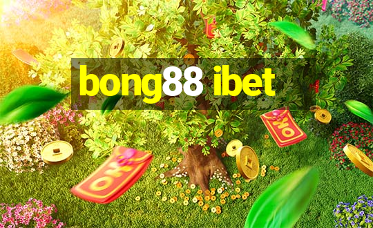 bong88 ibet