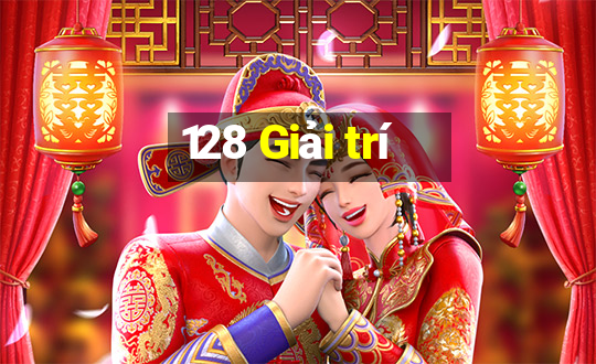 128 Giải trí