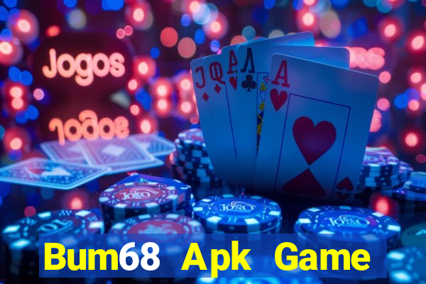 Bum68 Apk Game Bài Qq