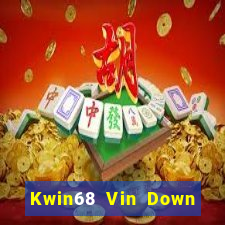 Kwin68 Vin Down Game Bài Vui