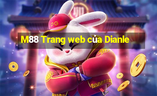 M88 Trang web của Dianle