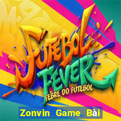 Zonvin Game Bài Nhiều Người Chơi Nhất