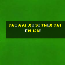 thứ hai xổ số thừa thiên huế