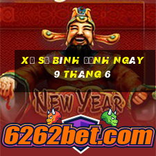 xổ số bình định ngày 9 tháng 6