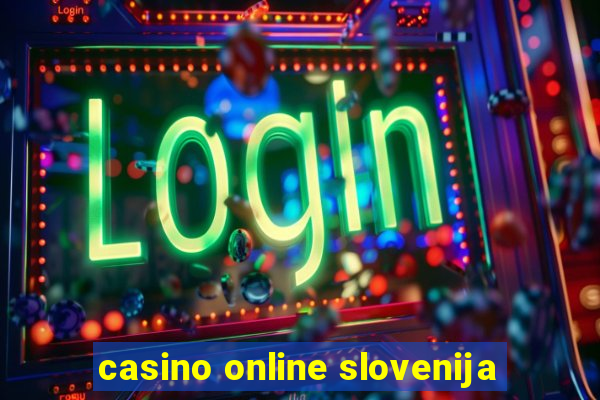 casino online slovenija