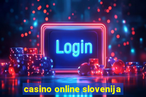 casino online slovenija