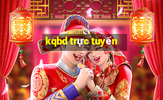 kqbd trực tuyến