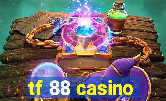 tf 88 casino