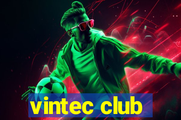 vintec club