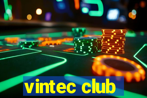 vintec club