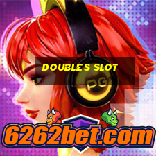 doubles slot