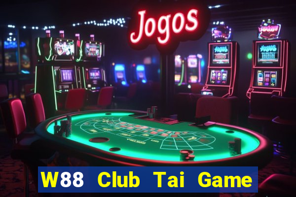 W88 Club Tai Game Bài Đổi Thưởng Uy Tín