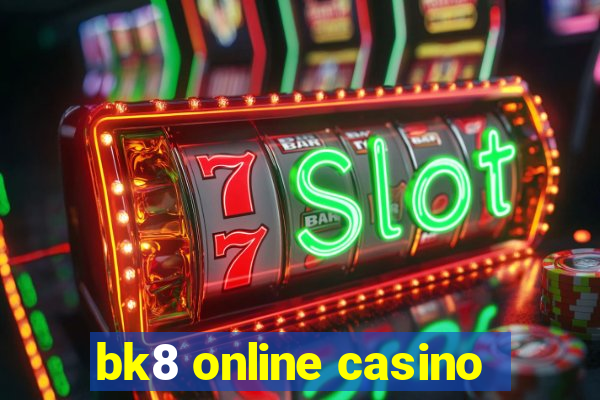 bk8 online casino