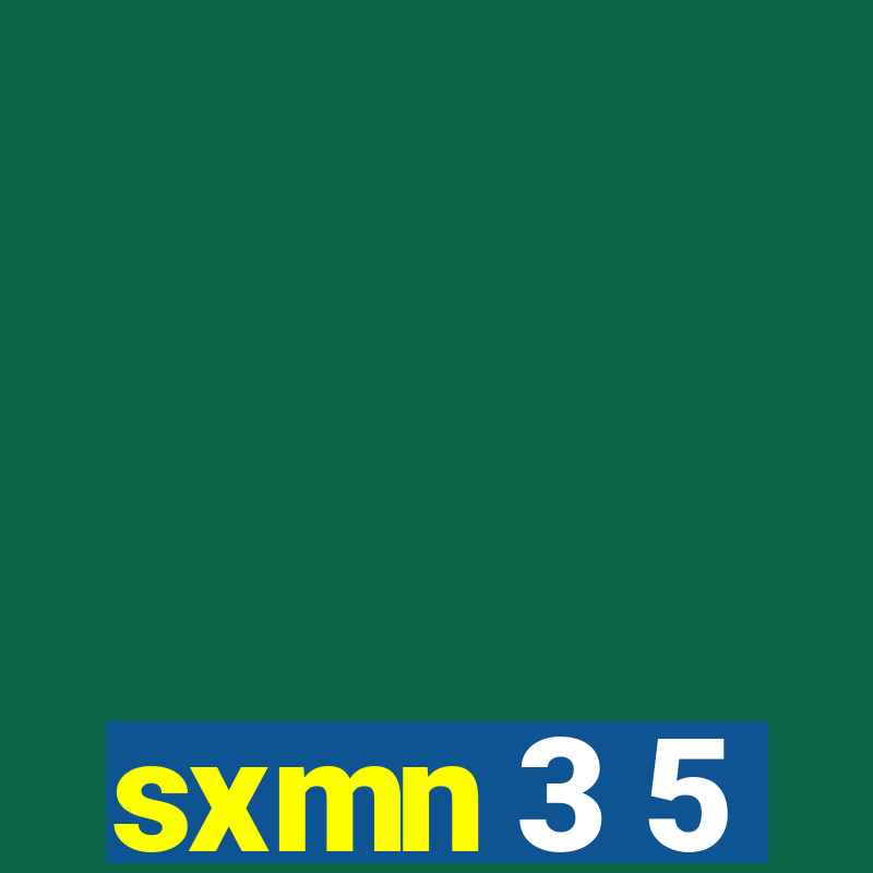 sxmn 3 5