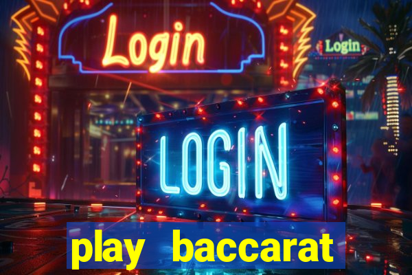 play baccarat online live