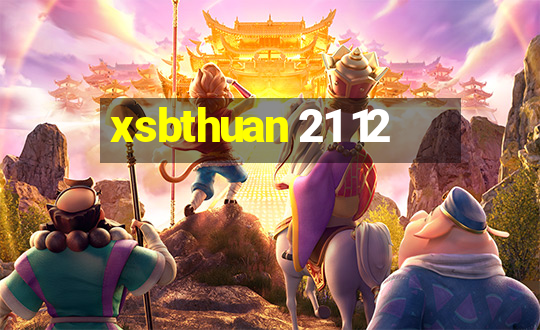 xsbthuan 21 12