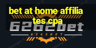 bet at home affiliates cpa