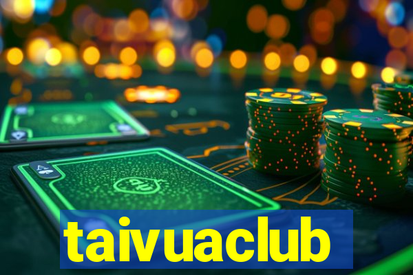 taivuaclub