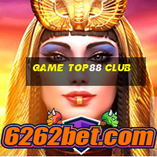 game top88 club