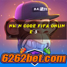 nhận code fifa online 3