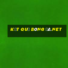 kết quả bóng đá.net