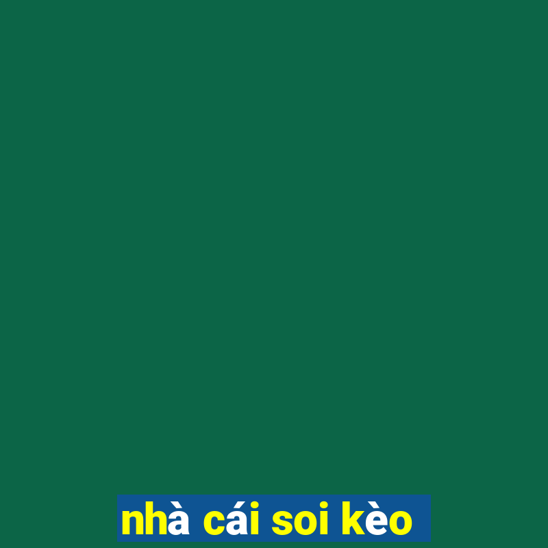 nhà cái soi kèo