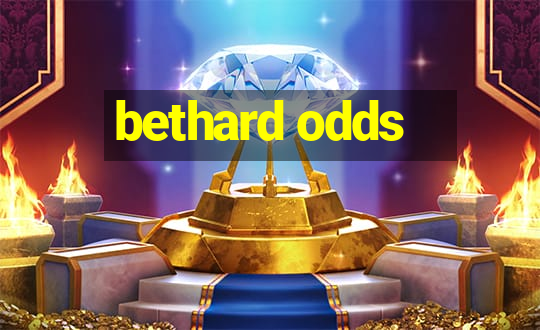 bethard odds