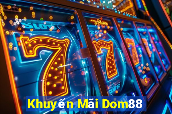 Khuyến Mãi Dom88