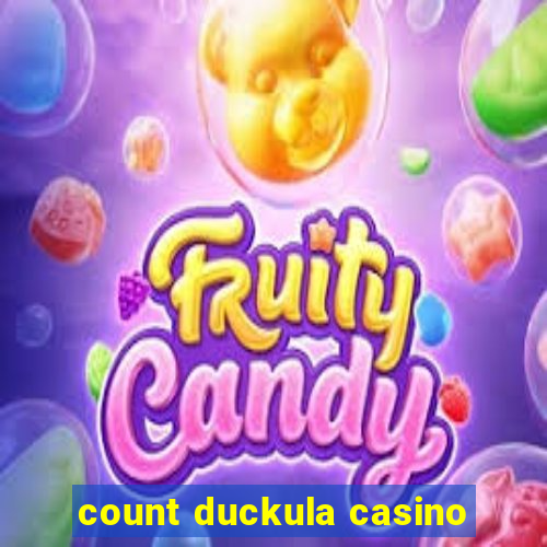 count duckula casino