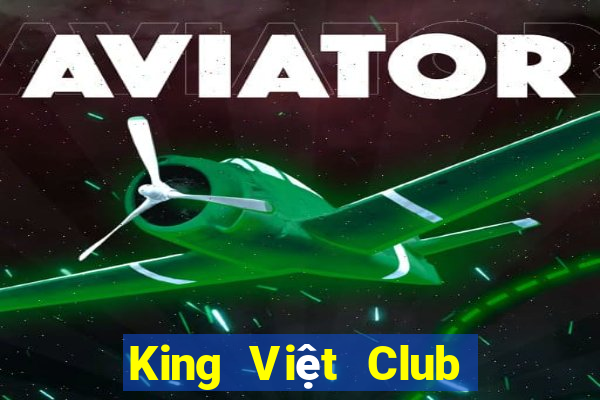 King Việt Club Game Bài Nhất Vip