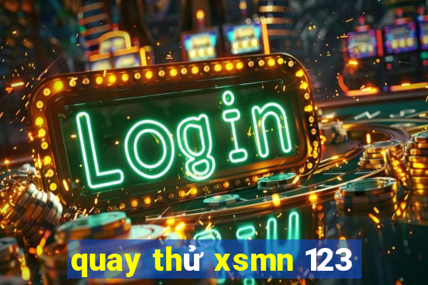 quay thử xsmn 123