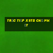 Trực tiếp XSTB Chủ Nhật