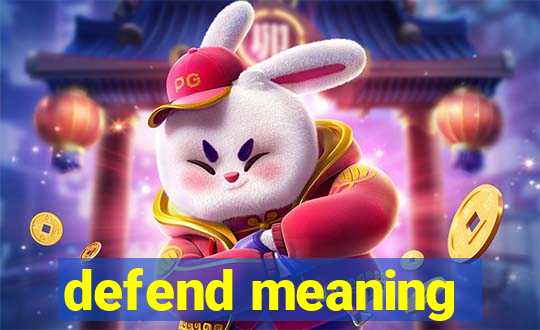 defend meaning