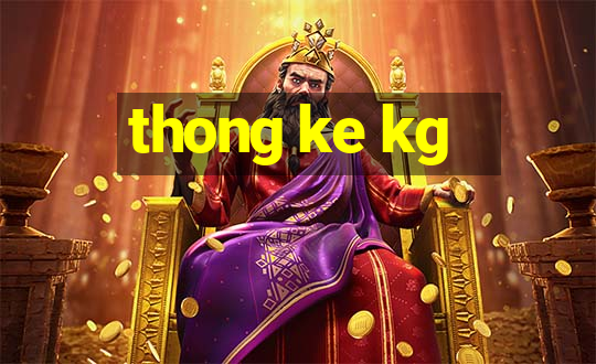 thong ke kg