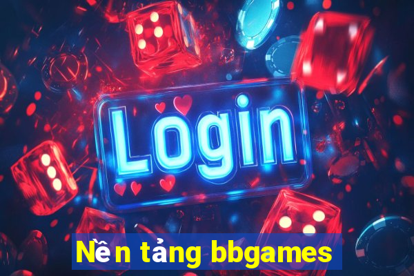 Nền tảng bbgames