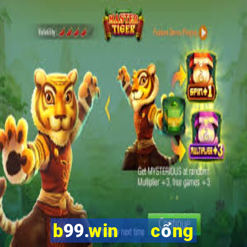 b99.win   cổng game quốc tế