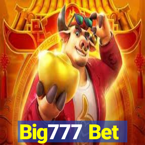 Big777 Bet