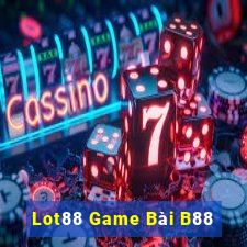 Lot88 Game Bài B88