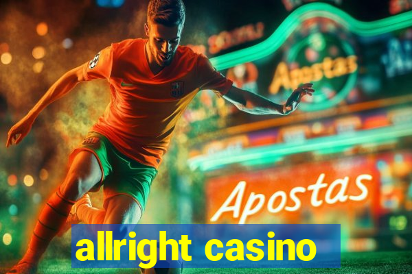 allright casino