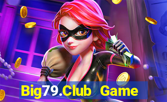 Big79.Club Game Bài Offline Cho Pc