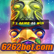 tải game 88 win