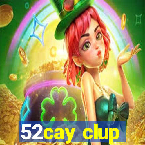 52cay clup