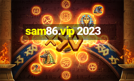 sam86.vip 2023