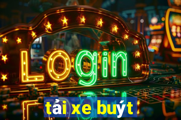 tải xe buýt