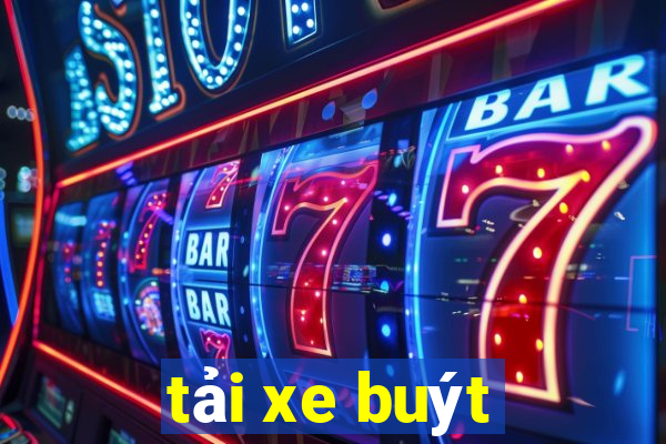 tải xe buýt