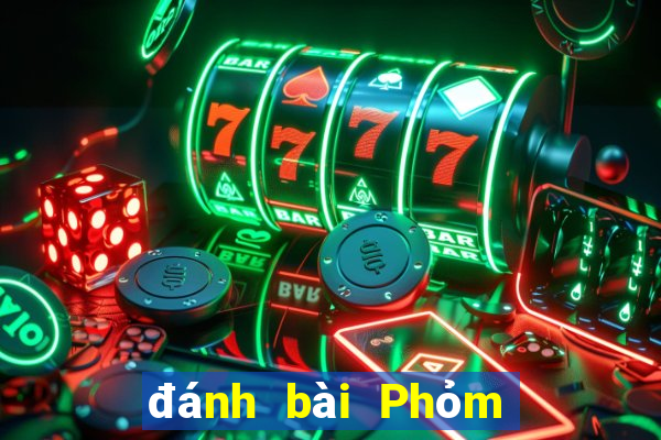 đánh bài Phỏm trực tuyến