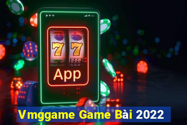 Vmggame Game Bài 2022