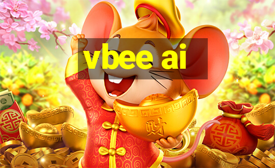 vbee ai