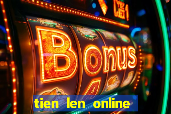 tien len online tren zing me