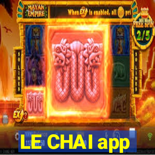 LE CHAI app